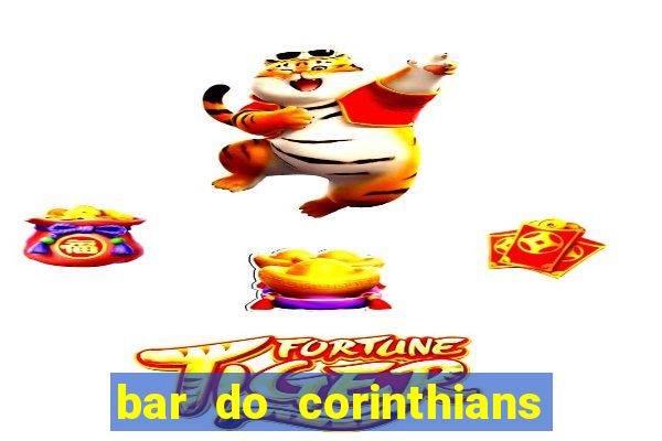 bar do corinthians em fortaleza